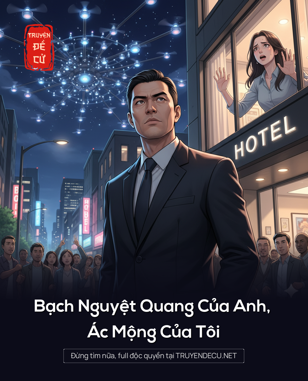 Bạch Nguyệt Quang Của Anh, Ác Mộng Của Tôi