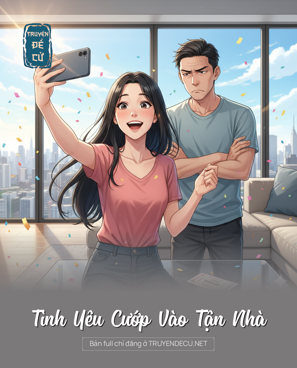
                            Tình Yêu Cướp Vào Tận Nhà