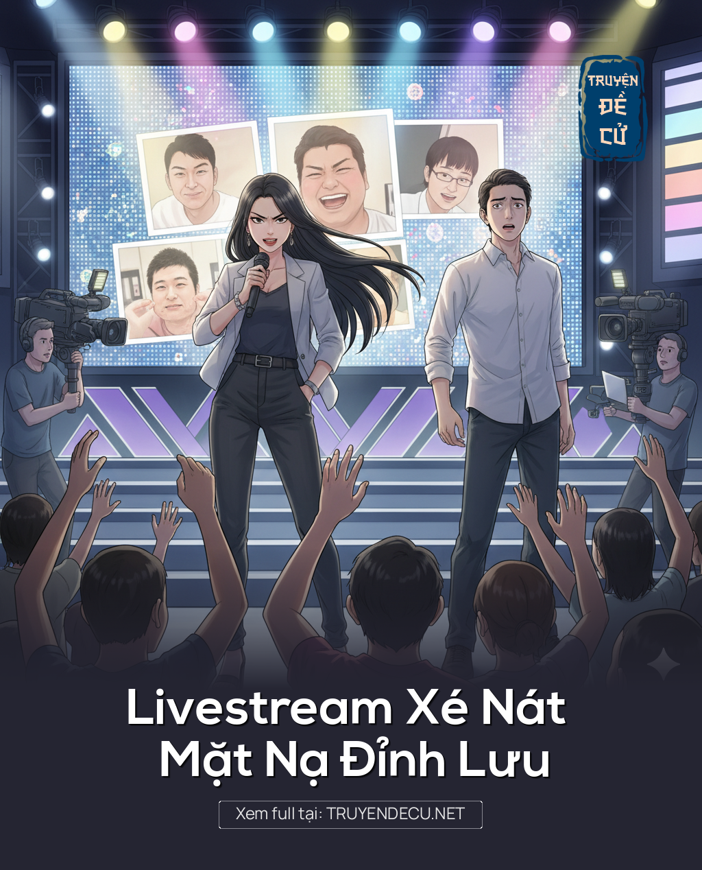 Livestream Xé Nát Mặt Nạ Đỉnh Lưu