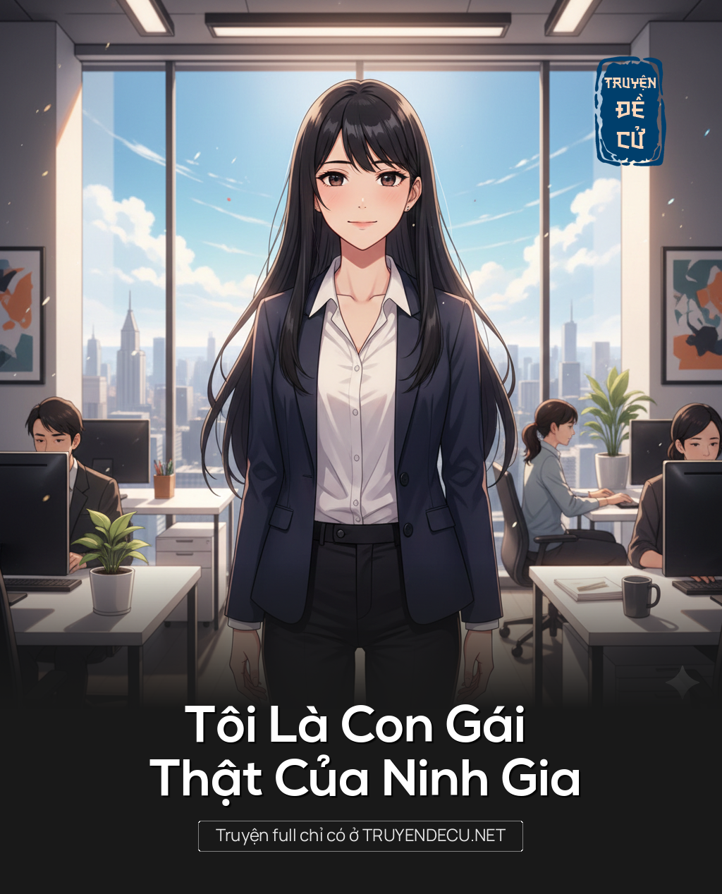 
                            Tôi Là Con Gái Thật Của Ninh Gia