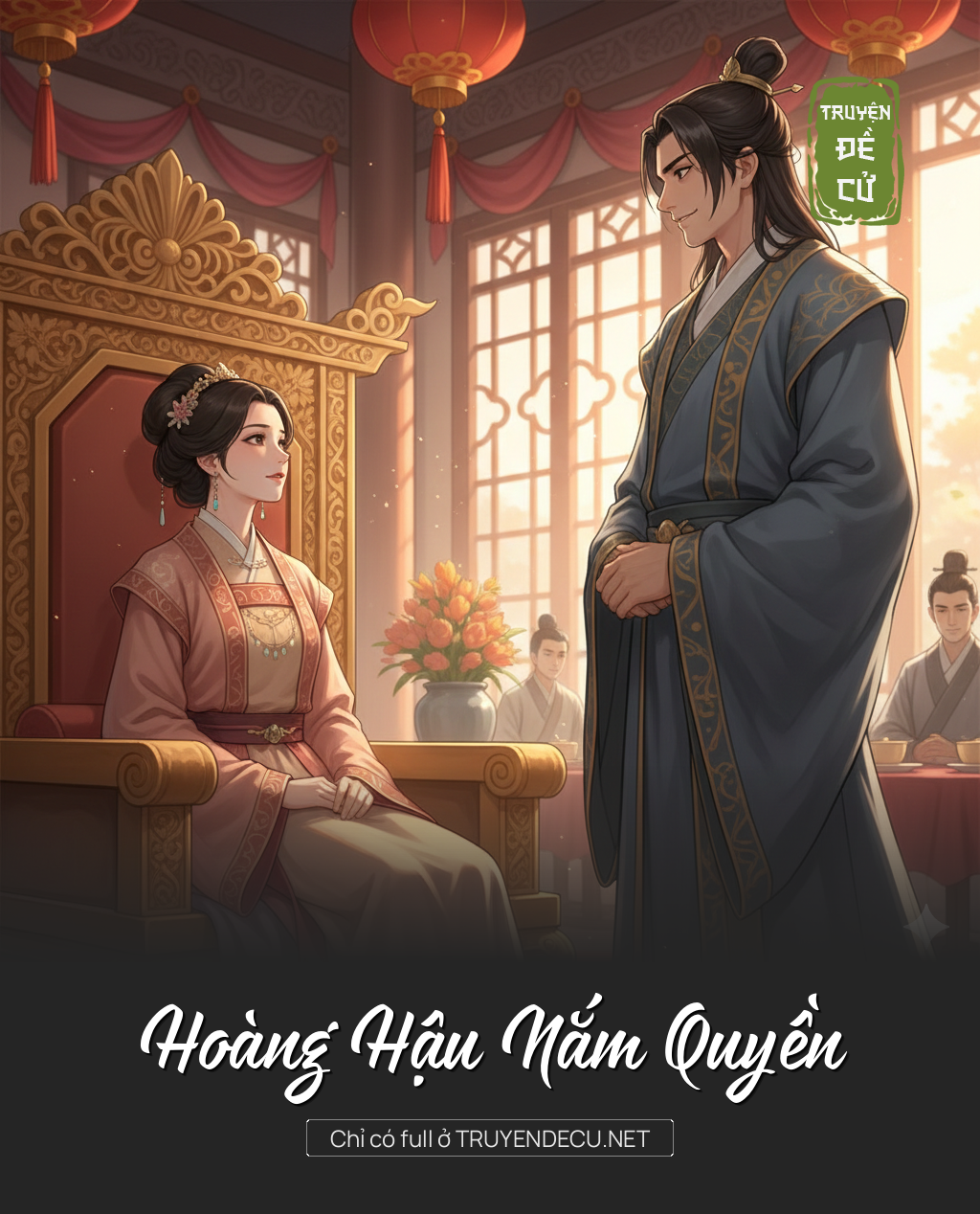 
                            Hoàng Hậu Nắm Quyền