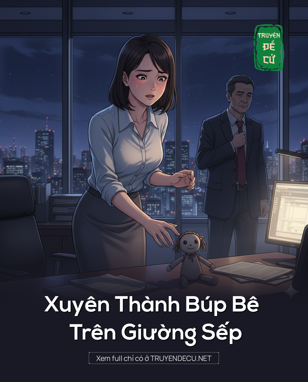 
                            Xuyên Thành Búp Bê Trên Giường Sếp