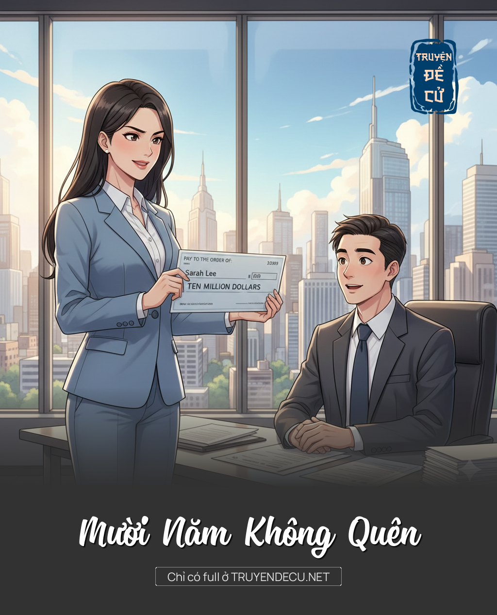 
                            Mười Năm Không Quên
