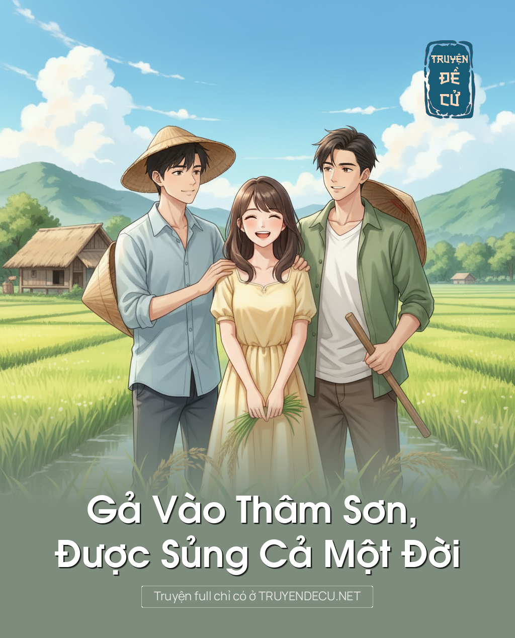 Gả Vào Thâm Sơn, Được Sủng Cả Một Đời