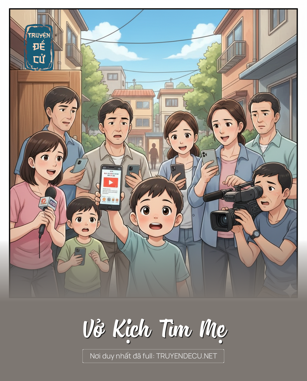 
                            Vở Kịch Tìm Mẹ