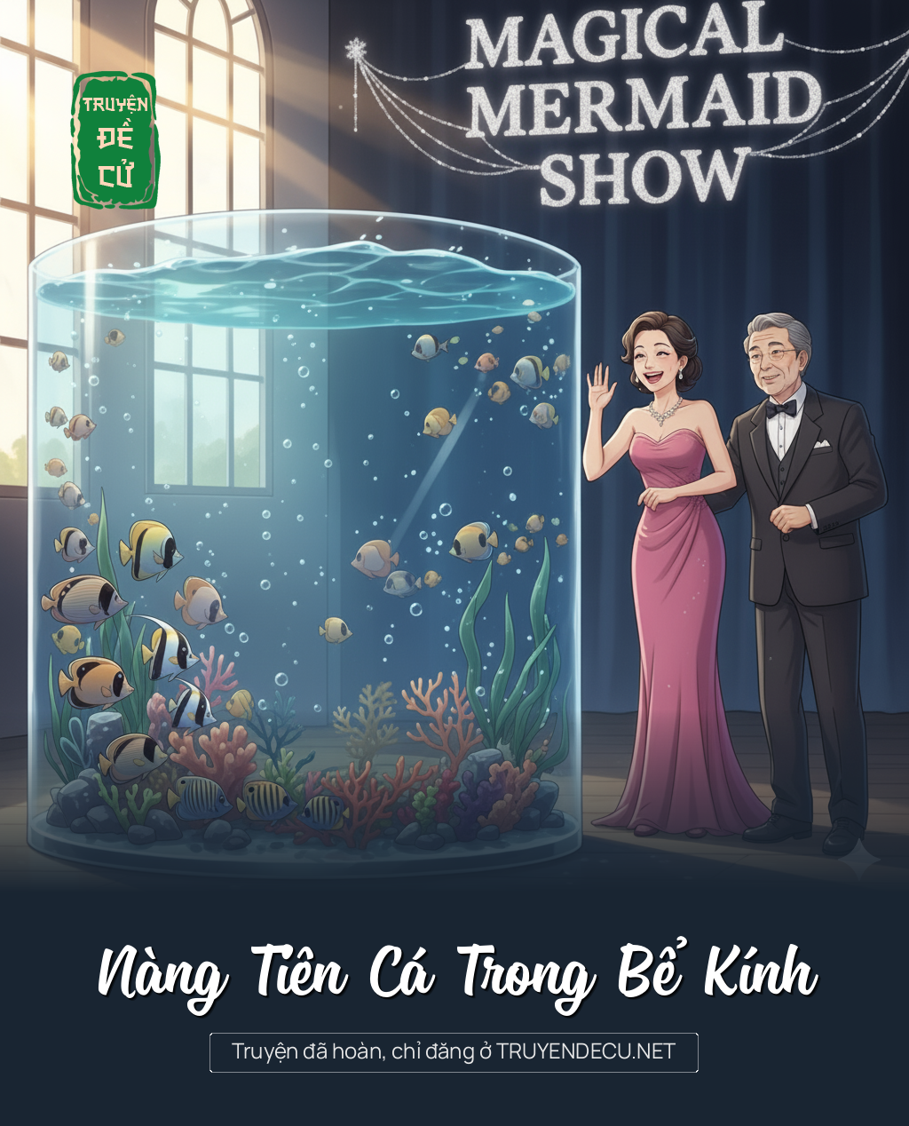 
                            Nàng Tiên Cá Trong Bể Kính