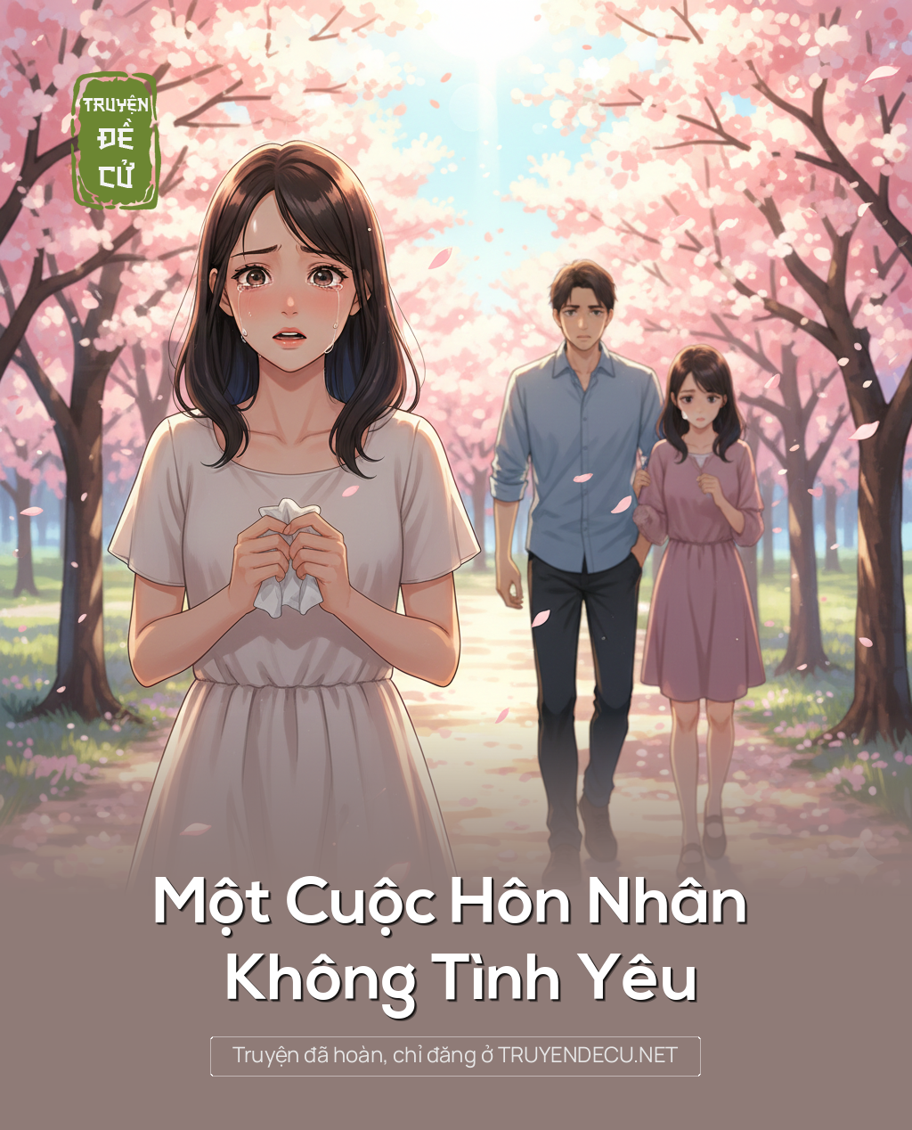 
                            Một Cuộc Hôn Nhân Không Tình Yêu