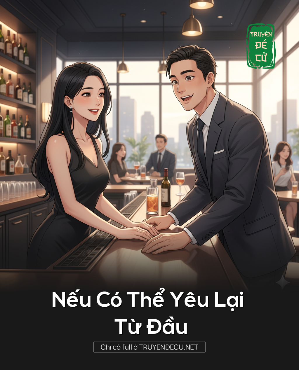 
                            Nếu Có Thể Yêu Lại Từ Đầu