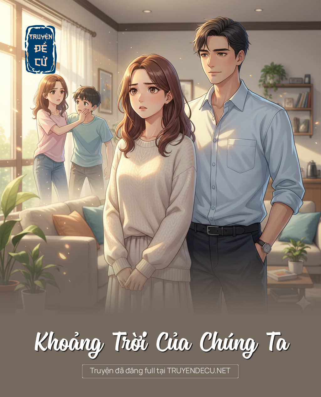 
                            Khoảng Trời Của Chúng Ta