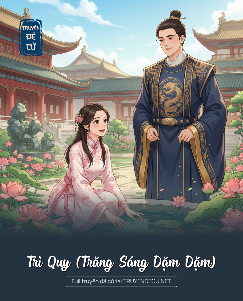 Trì Quy (Trăng Sáng Dặm Dặm)