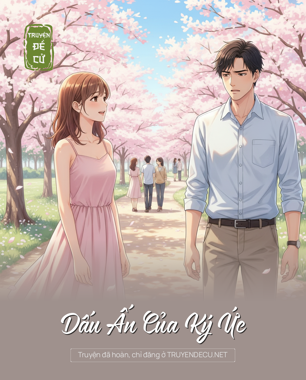 
                            Dấu Ấn Của Ký Ức