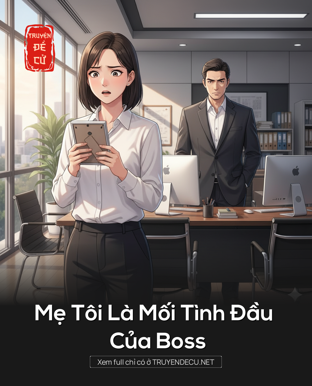 
                            Mẹ Tôi Là Mối Tình Đầu Của Boss