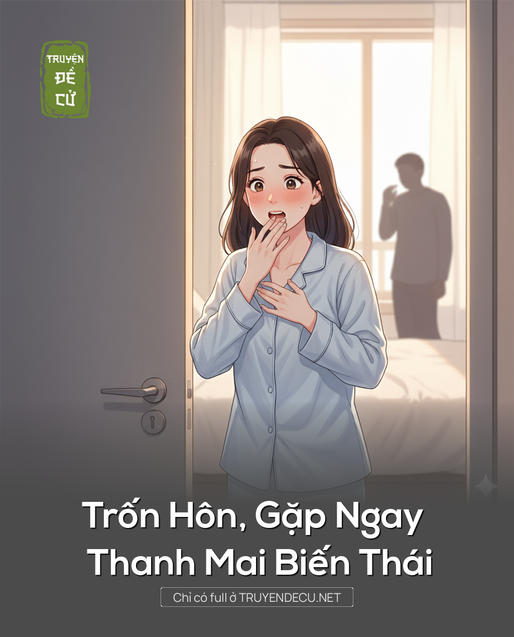 
                            Trốn Hôn, Gặp Ngay Thanh Mai Biến Thái