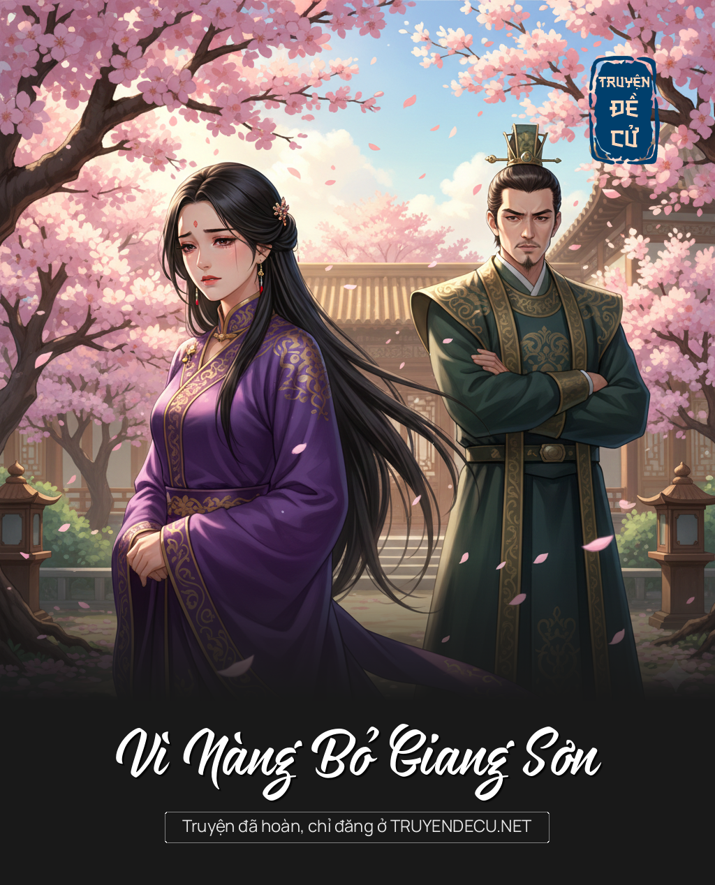 
                            Vì Nàng Bỏ Giang Sơn