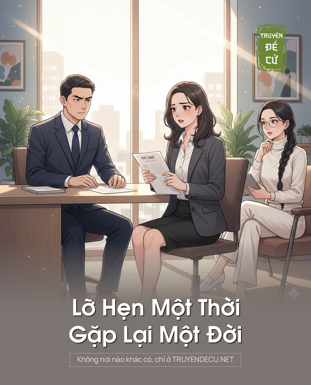 
                            Lỡ Hẹn Một Thời, Gặp Lại Một Đời