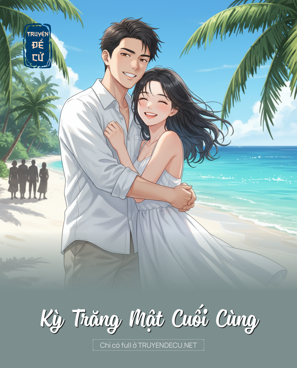 
                            Kỳ Trăng Mật Cuối Cùng