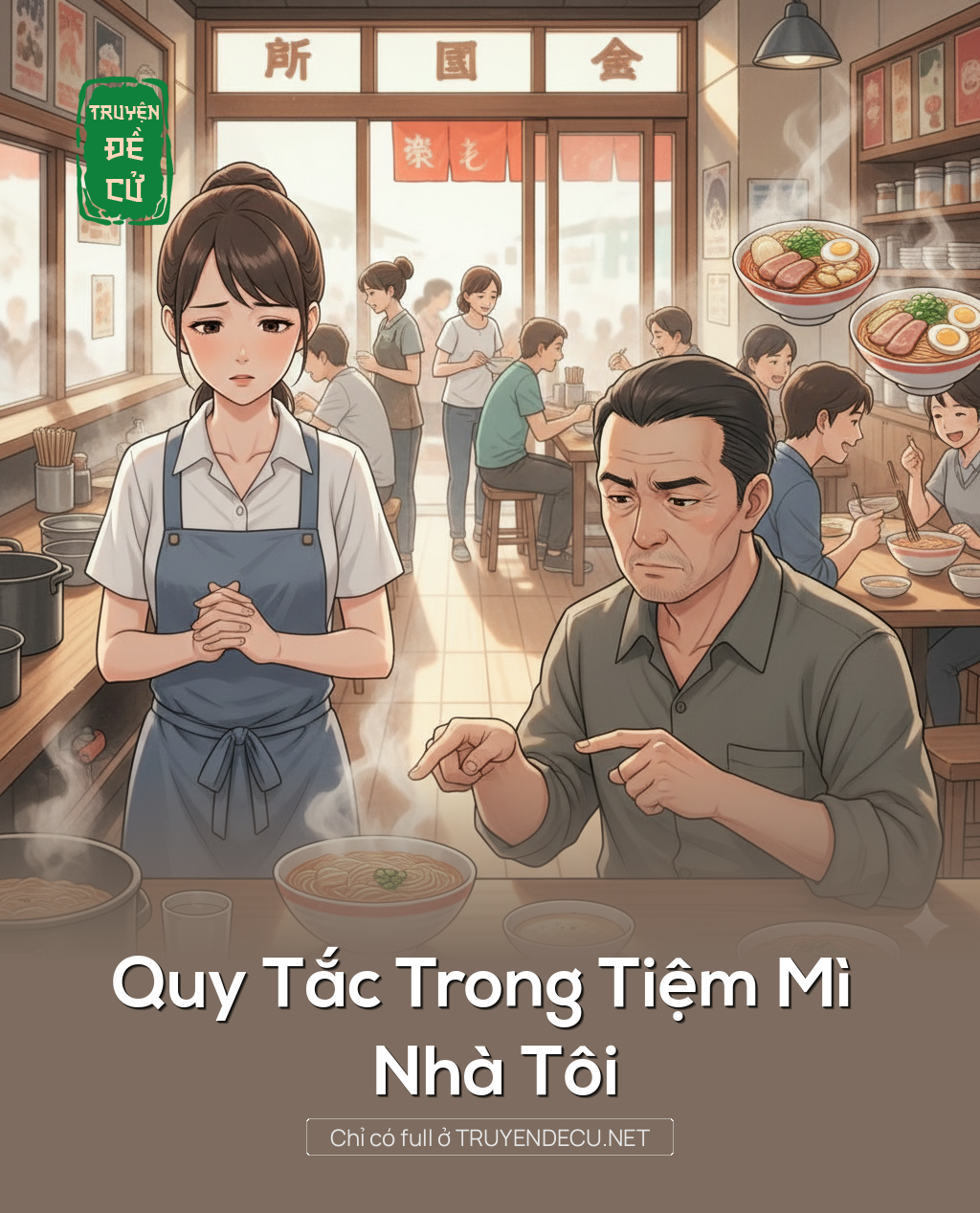 
                            Quy Tắc Trong Tiệm Mì Nhà Tôi