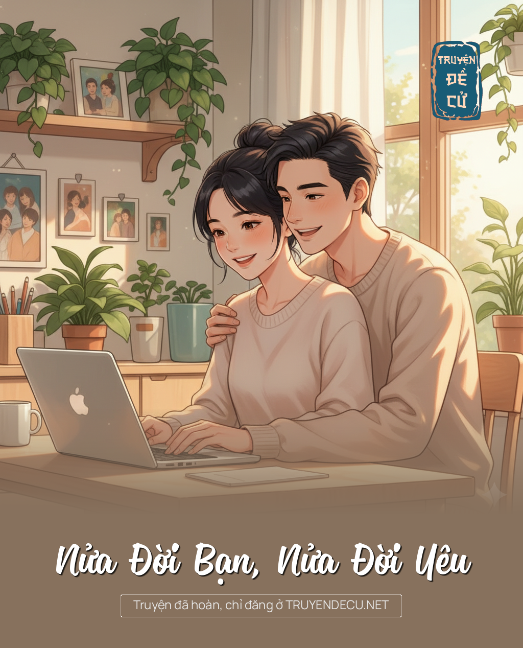 
                            Nửa Đời Bạn, Nửa Đời Yêu
