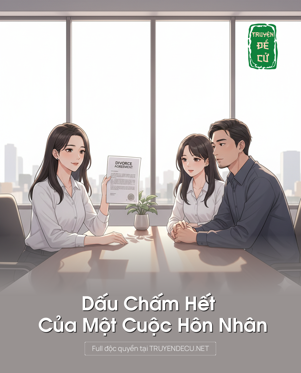
                            Dấu Chấm Hết Của Một Cuộc Hôn Nhân
