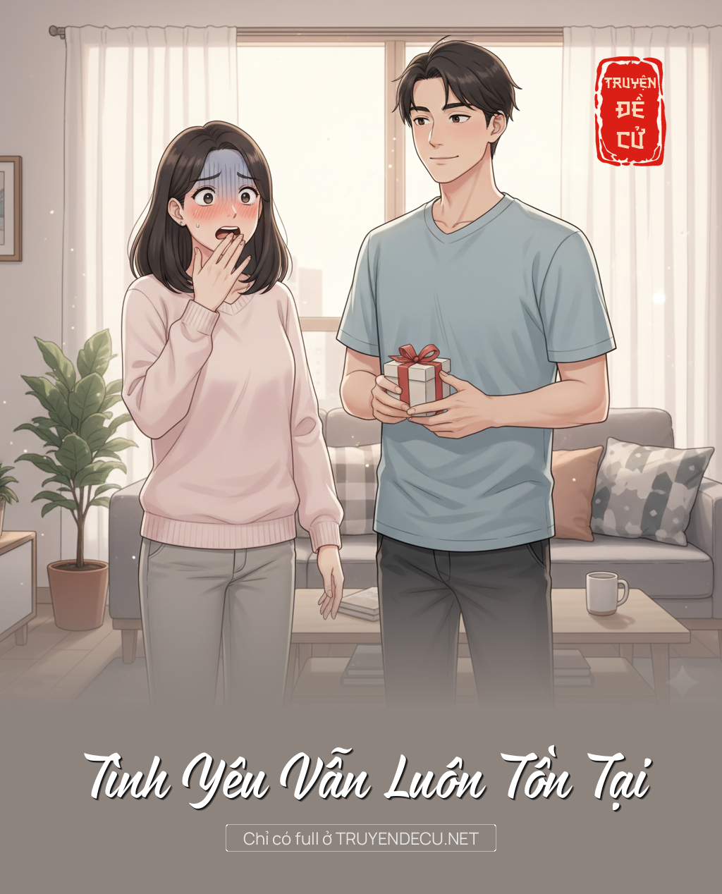 
                            Tình Yêu Vẫn Luôn Tồn Tại