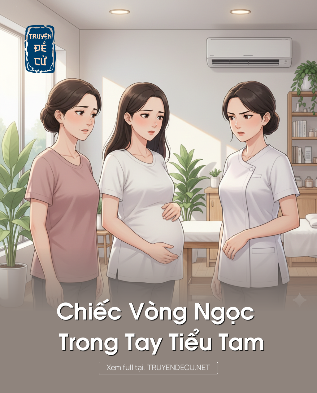 
                            Chiếc Vòng Ngọc Trong Tay Tiểu Tam