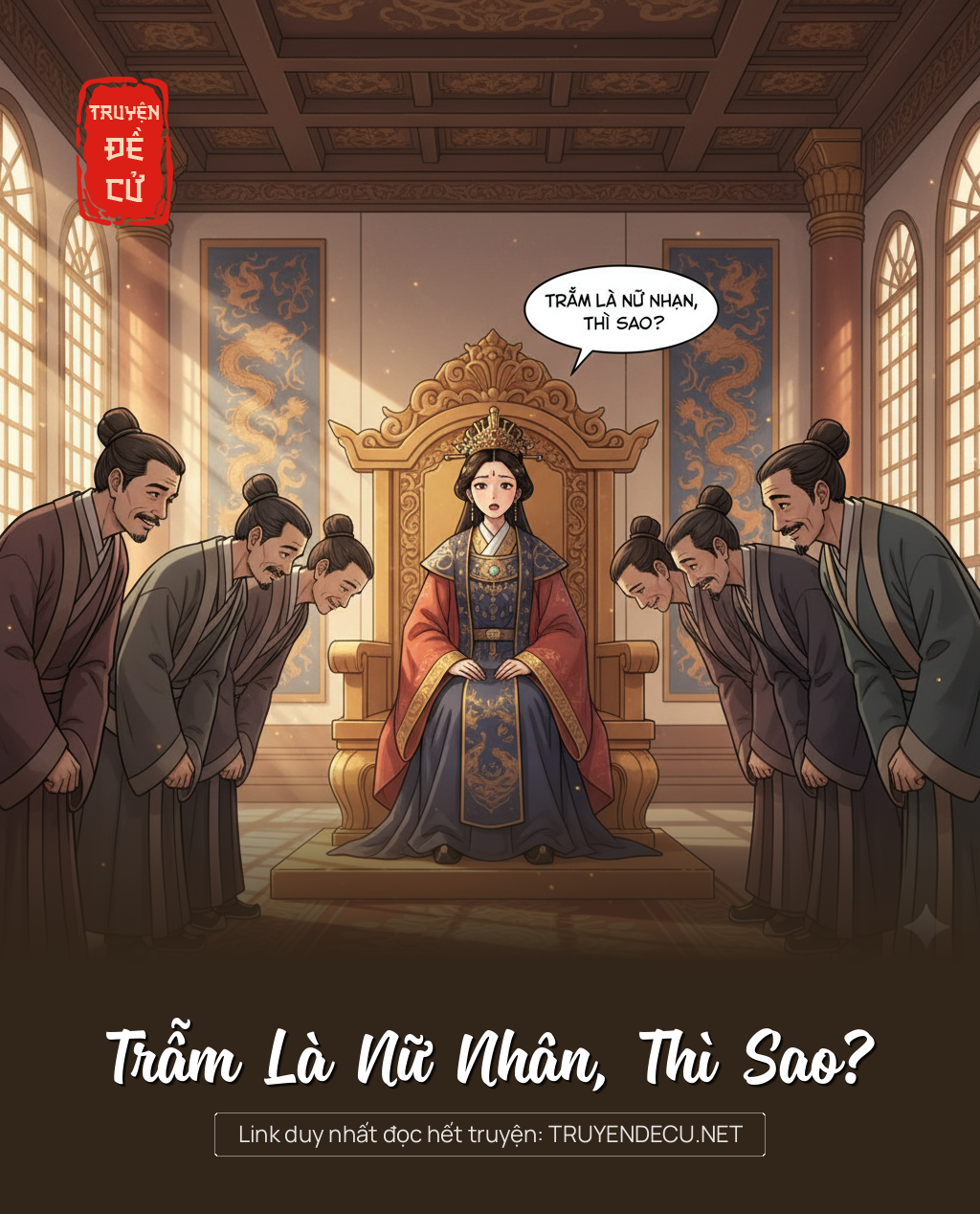 Trẫm Là Nữ Nhân, Thì Sao?