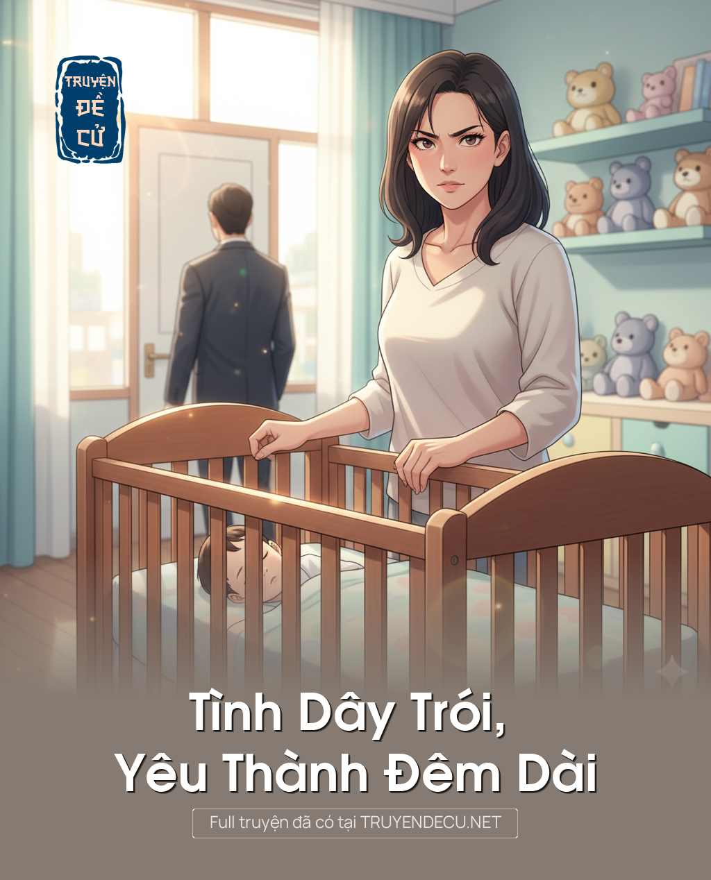 
                            Tình Dây Trói, Yêu Thành Đêm Dài