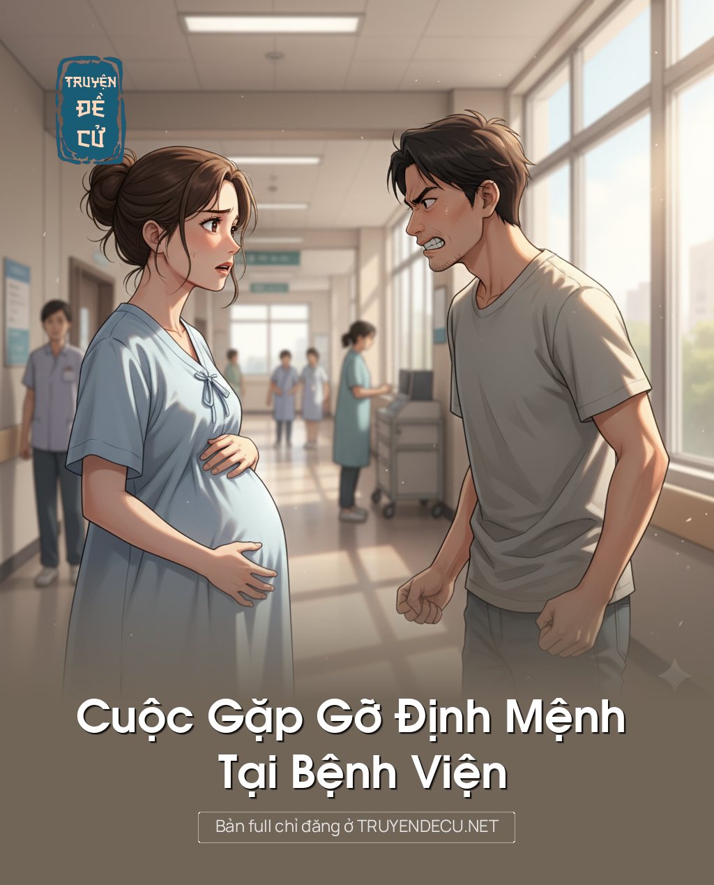 
                            Cuộc Gặp Gỡ Định Mệnh Tại Bệnh Viện