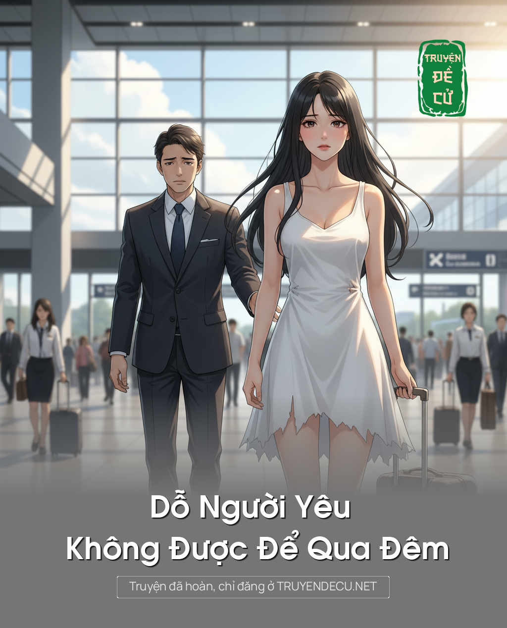 
                            Dỗ Người Yêu Không Được Để Qua Đêm