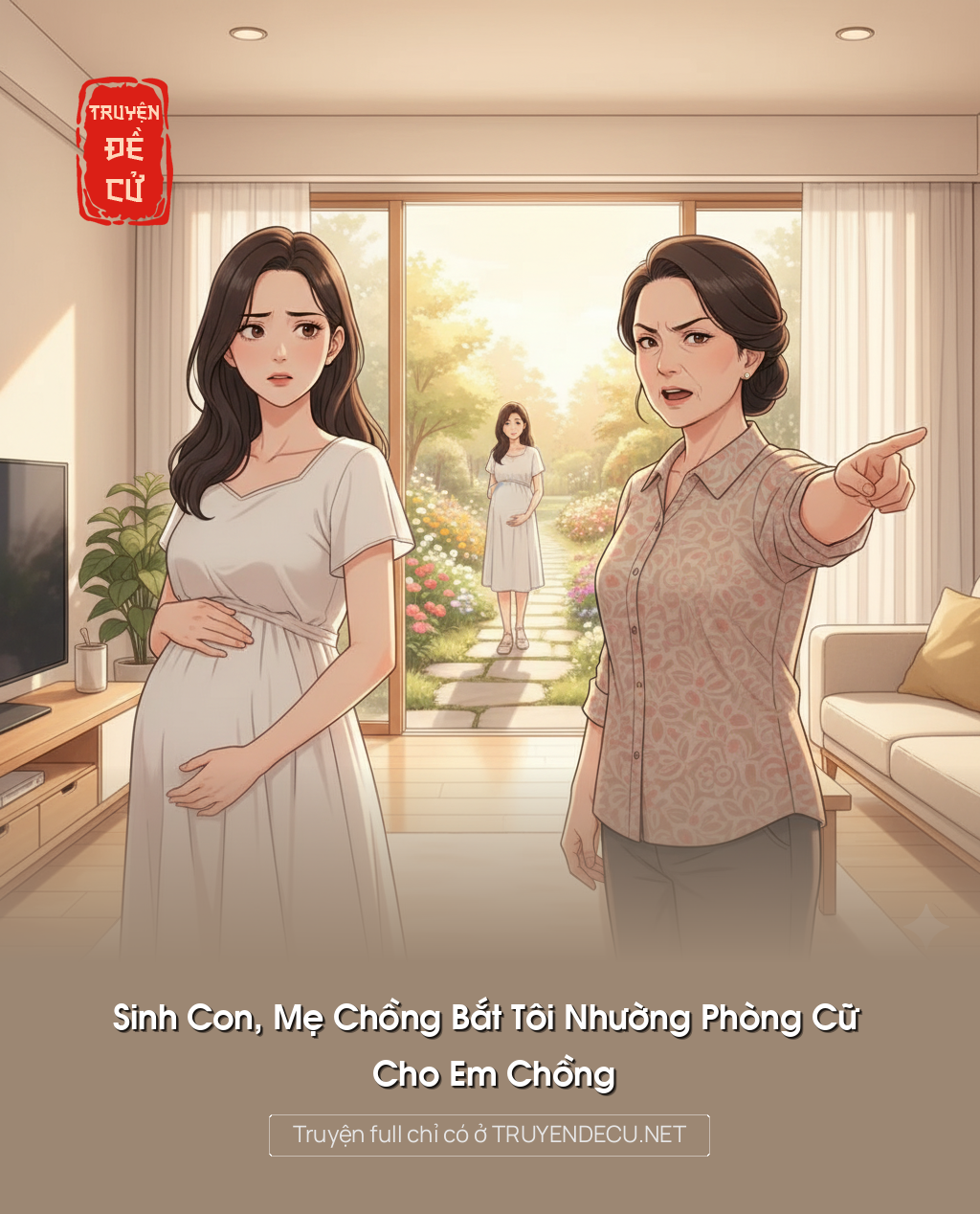 Sinh Con, Mẹ Chồng Bắt Tôi Nhường Phòng Cữ Cho Em Chồng