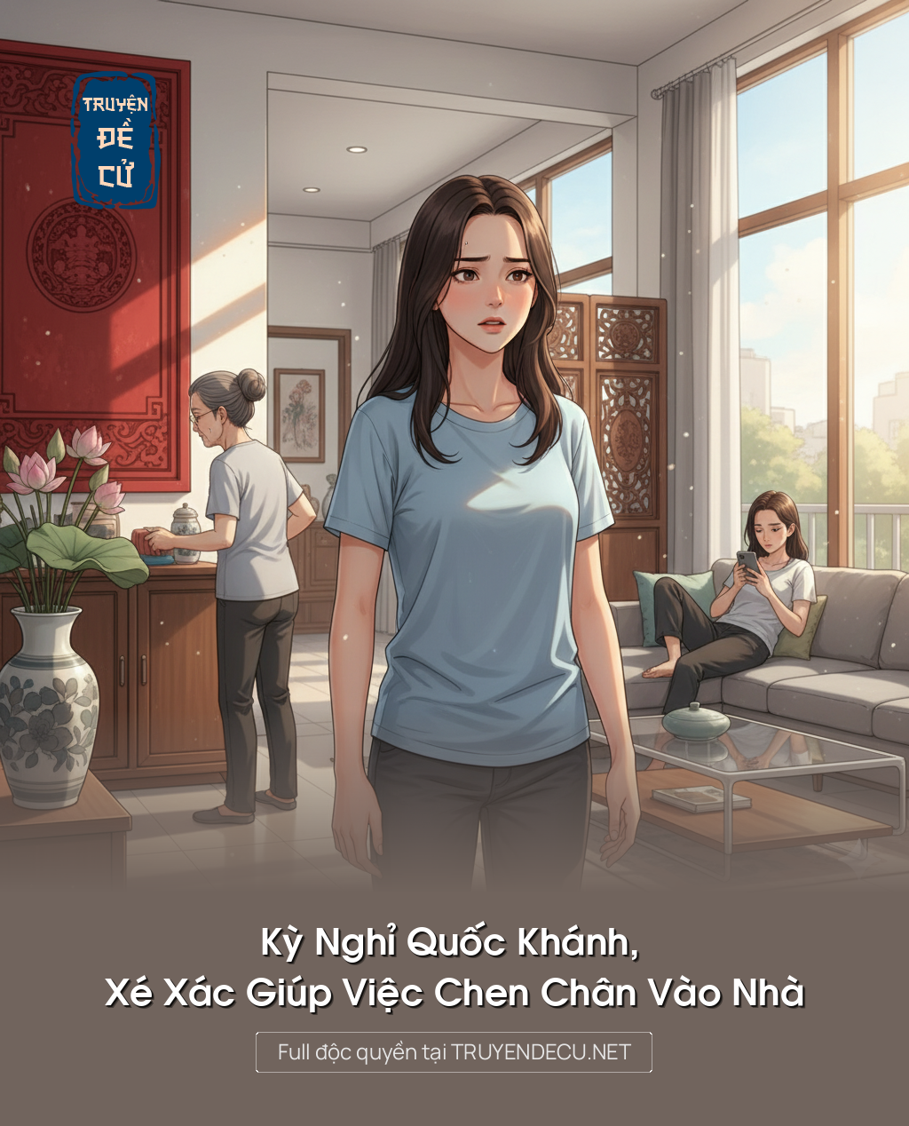 
                            Kỳ Nghỉ Quốc Khánh, Xé Xác Giúp Việc Chen Chân Vào Nhà