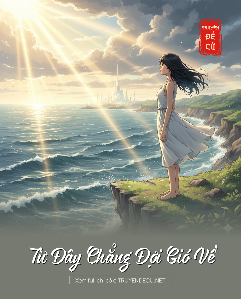 
                            Từ Đây Chẳng Đợi Gió Về