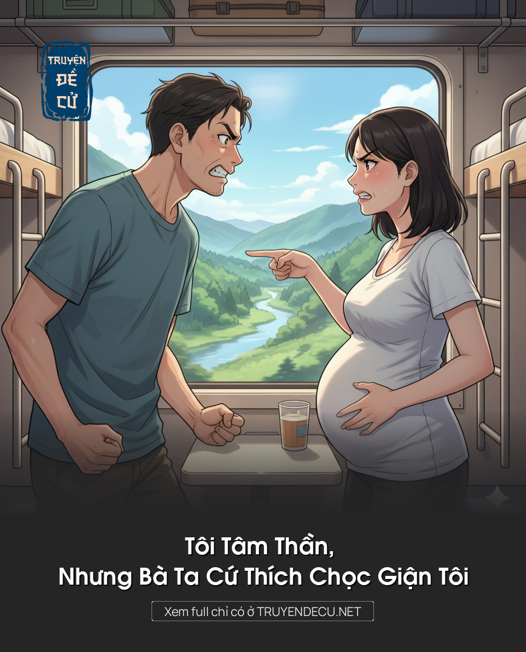 
                            Tôi Tâm Thần, Nhưng Bà Ta Cứ Thích Chọc Giận Tôi