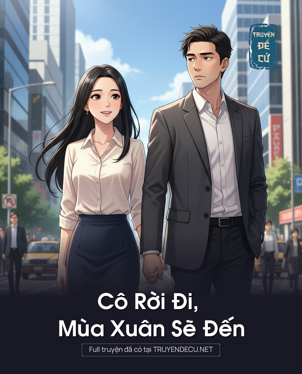 
                            Cô Rời Đi, Mùa Xuân Sẽ Đến