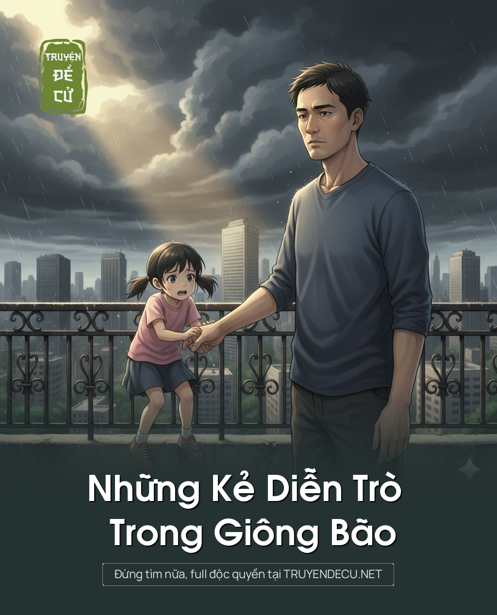 
                            Những Kẻ Diễn Trò Trong Giông Bão