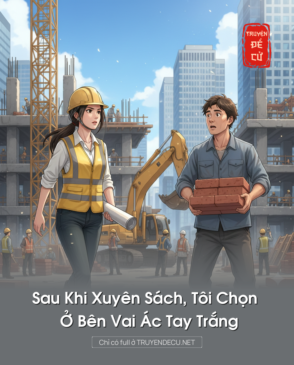 
                            Sau Khi Xuyên Sách, Tôi Chọn Ở Bên Vai Ác Tay Trắng