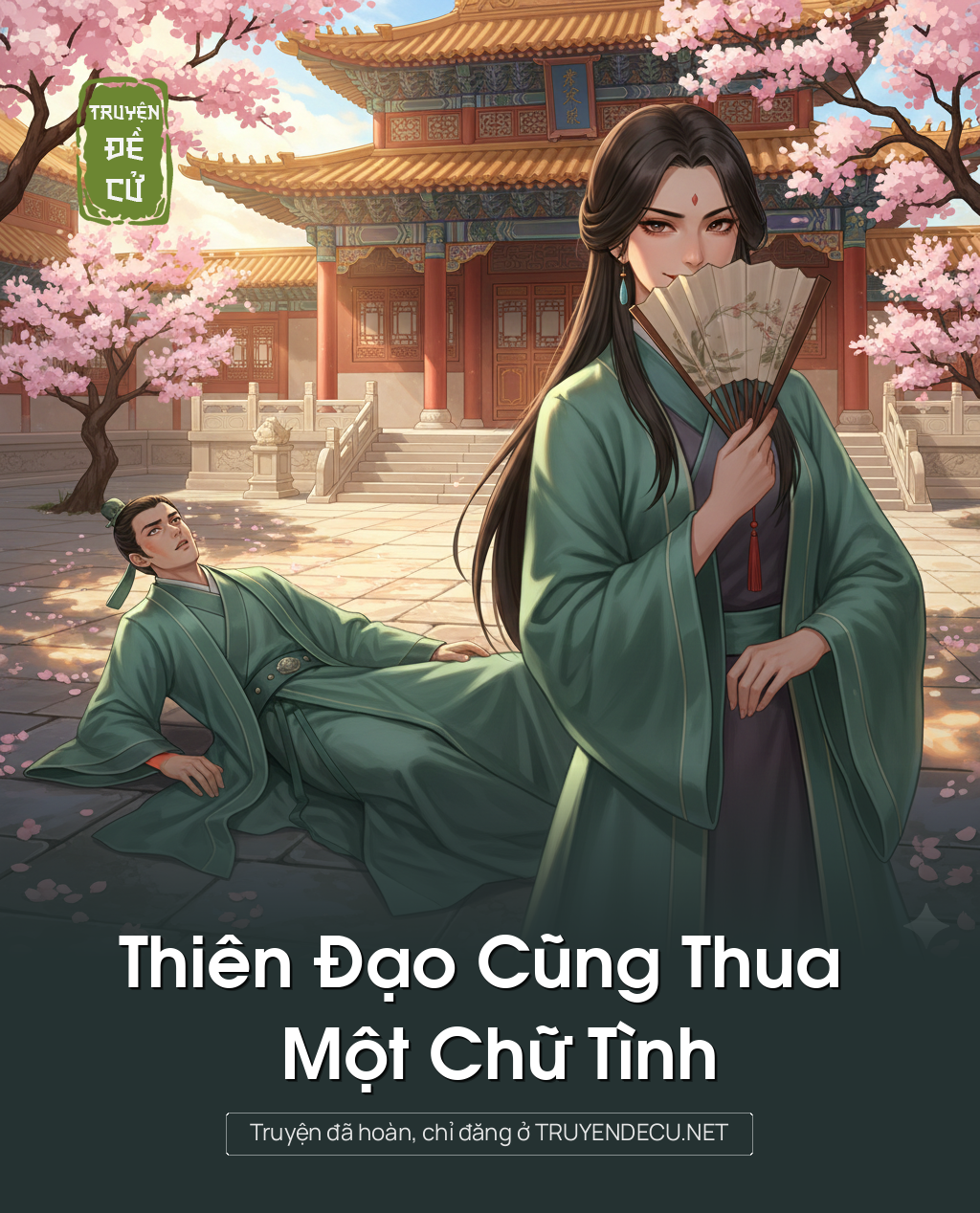 
                            Thiên Đạo Cũng Thua Một Chữ Tình