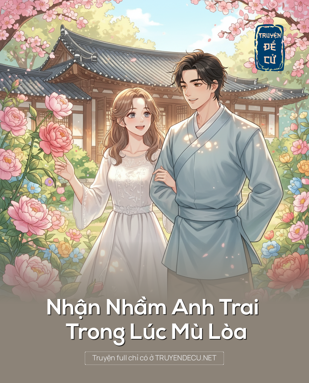 
                            Nhận Nhầm Anh Trai Trong Lúc Mù Lòa