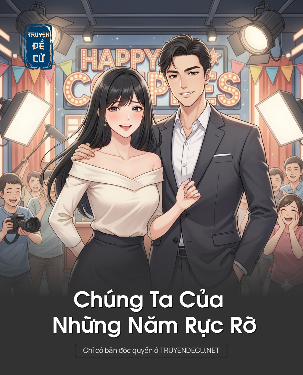 
                            Chúng Ta Của Những Năm Rực Rỡ