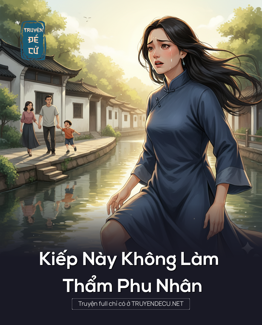 
                            Kiếp Này Không Làm Thẩm Phu Nhân