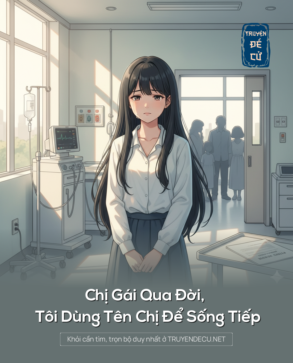 
                            Chị Gái Qua Đời, Tôi Dùng Tên Chị Để Sống Tiếp