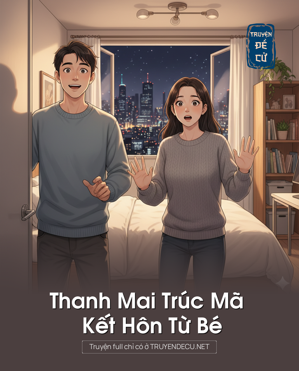 
                            Thanh Mai Trúc Mã Kết Hôn Từ Bé