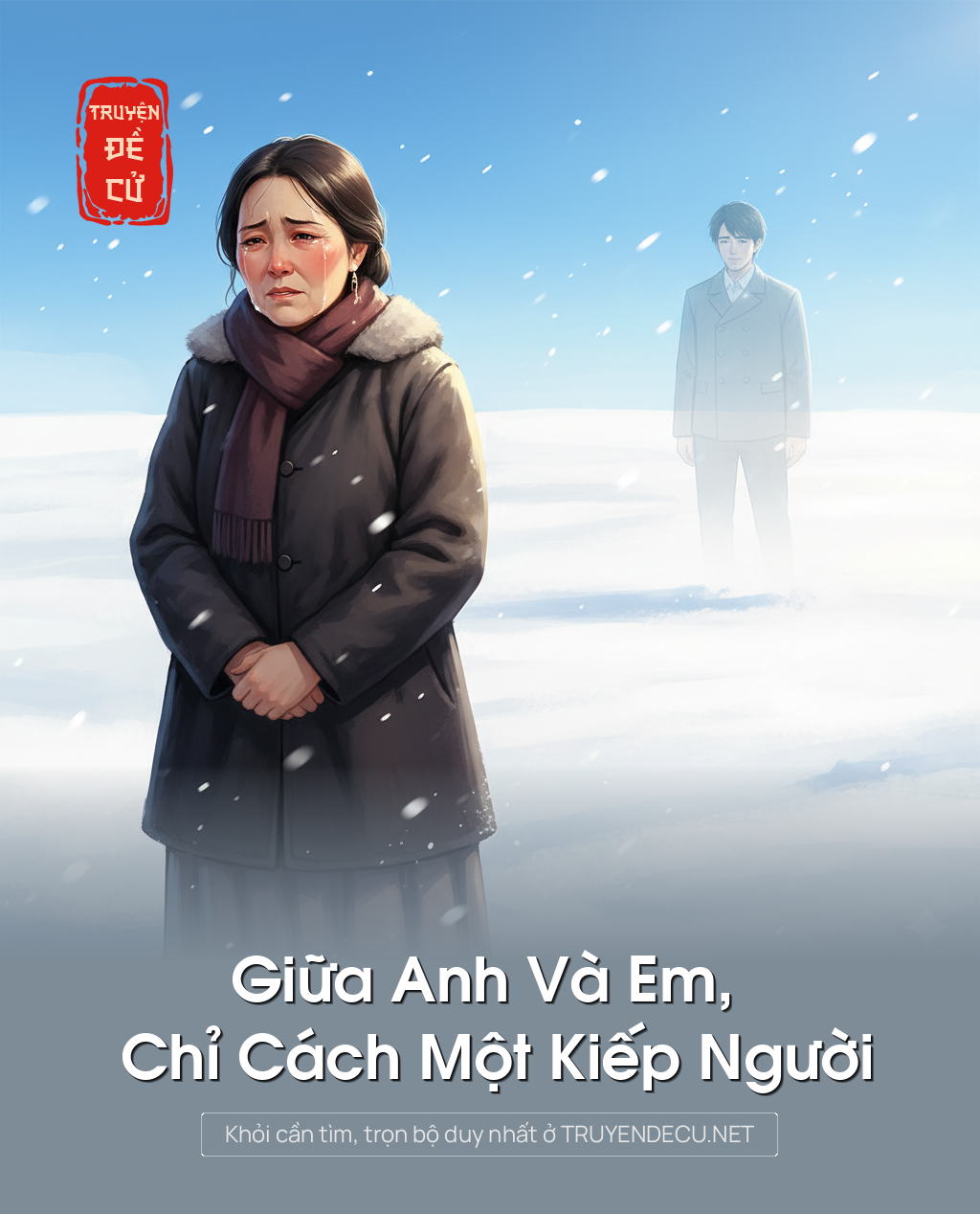 Giữa Anh Và Em, Chỉ Cách Một Kiếp Người