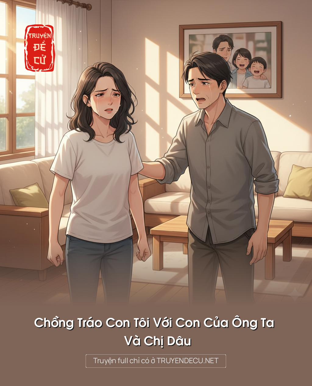 
                            Chồng Tráo Con Tôi Với Con Của Ông Ta Và Chị Dâu