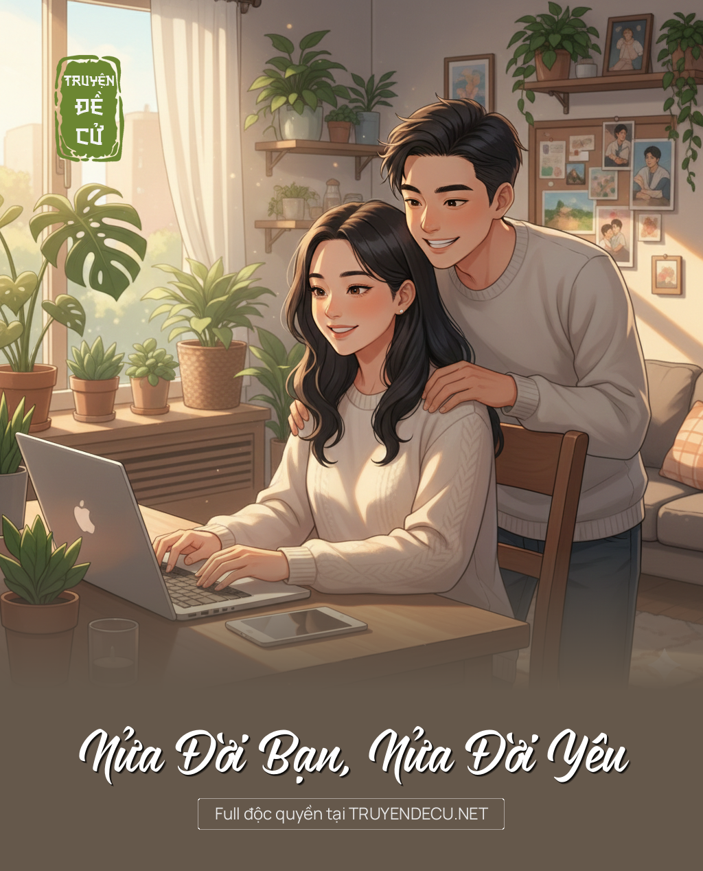 
                            Nửa Đời Bạn, Nửa Đời Yêu