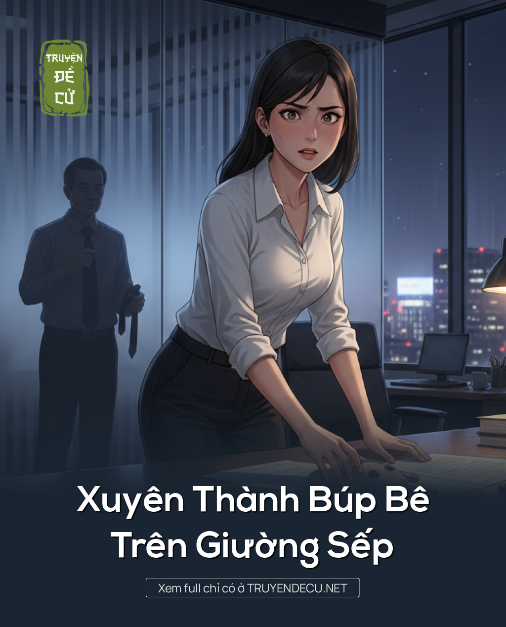 
                            Xuyên Thành Búp Bê Trên Giường Sếp