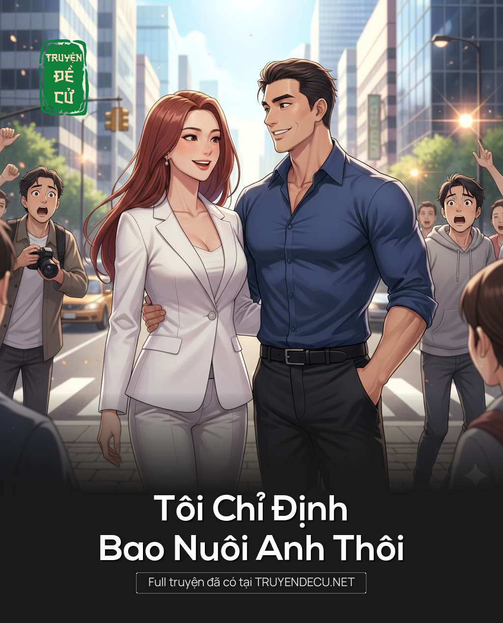 
                            Tôi Chỉ Định Bao Nuôi Anh Thôi