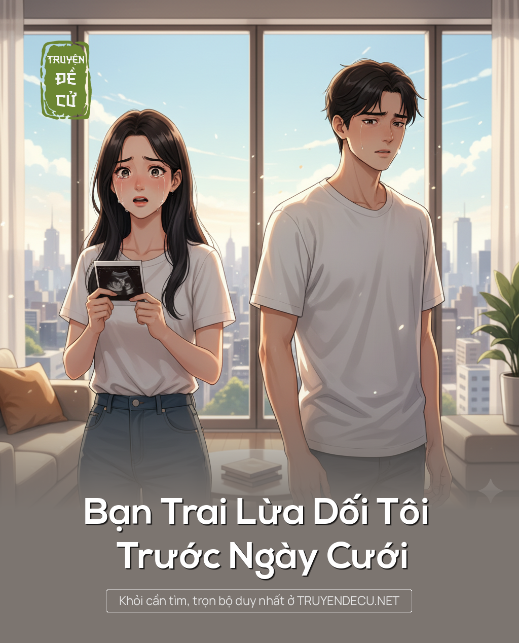 Bạn Trai Lừa Dối Tôi Trước Ngày Cưới