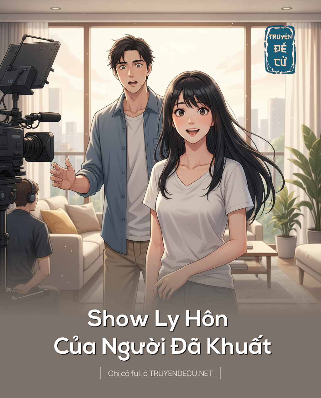 
                            Show Ly Hôn Của Người Đã Khuất