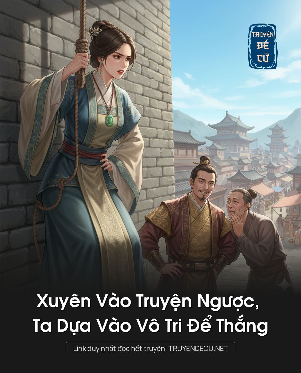 
                            Xuyên Vào Truyện Ngược, Ta Dựa Vào Vô Tri Để Thắng